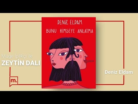 Bunu Kimseye Anlatma | Deniz Eldam